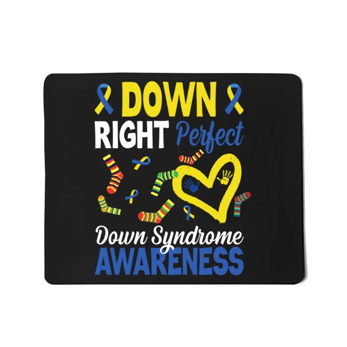 Down Right Perfect Down Syndrome Awareness Heart Sock Mousepad