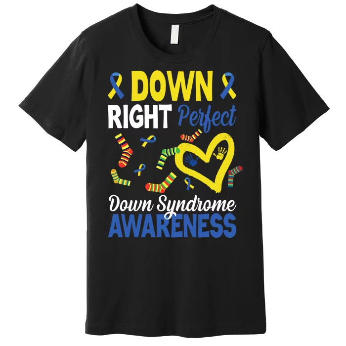 Down Right Perfect Down Syndrome Awareness Heart Sock Premium T-Shirt