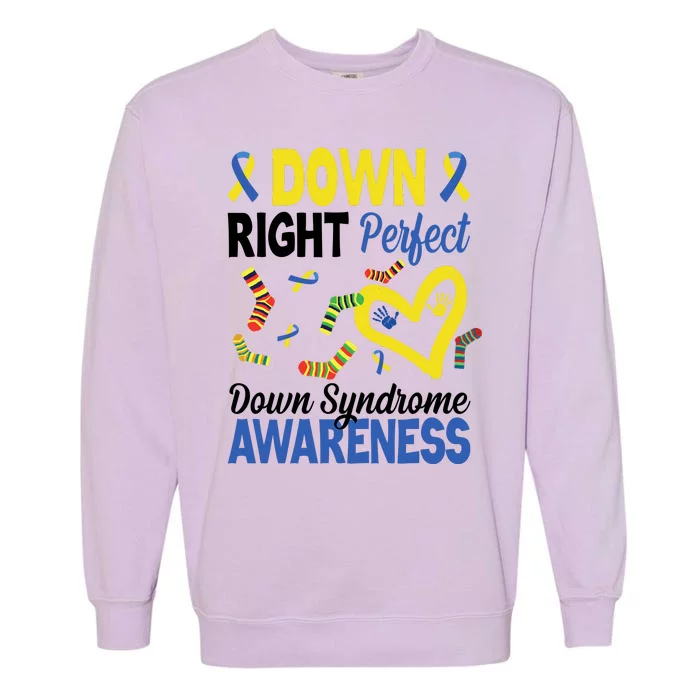 Down Right Perfect Down Syndrome Awareness Heart Sock Garment-Dyed Sweatshirt