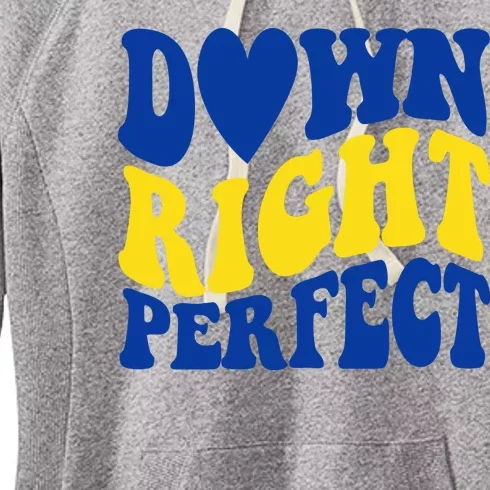 Down Right Perfect Down Syndrome Awareness Women's Fleece Hoodie