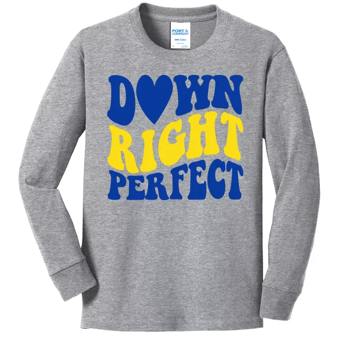 Down Right Perfect Down Syndrome Awareness Kids Long Sleeve Shirt