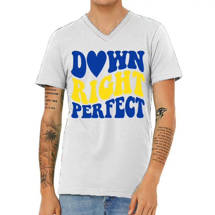 Down Right Perfect Down Syndrome Awareness V-Neck T-Shirt