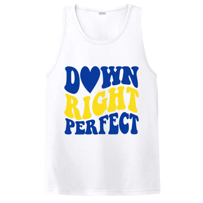 Down Right Perfect Down Syndrome Awareness Performance Tank