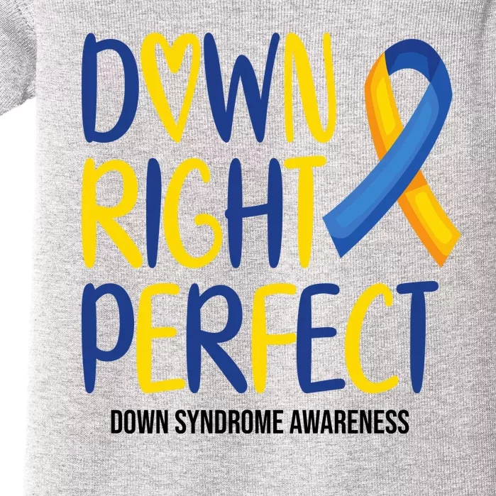 Down Right Perfect Down Syndrome Awareness Baby Bodysuit