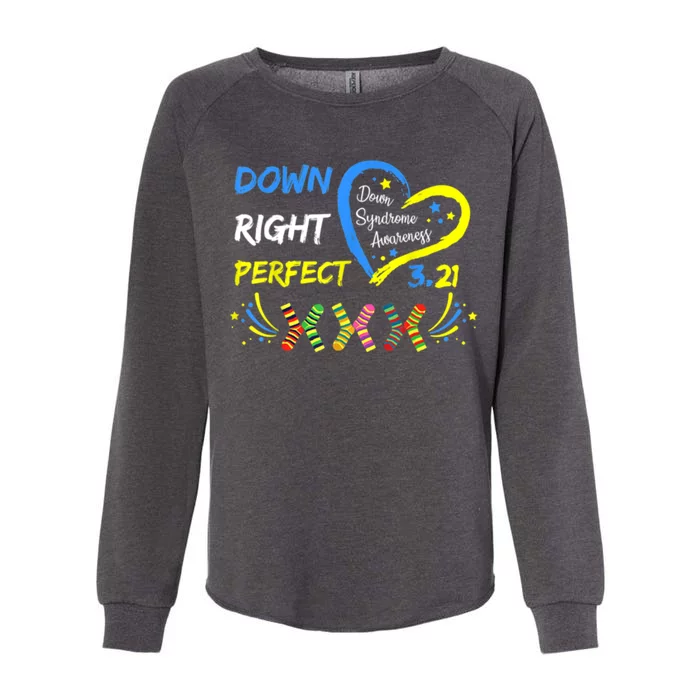 Down Right Perfect Down Syndrome Awareness Womens California Wash Sweatshirt