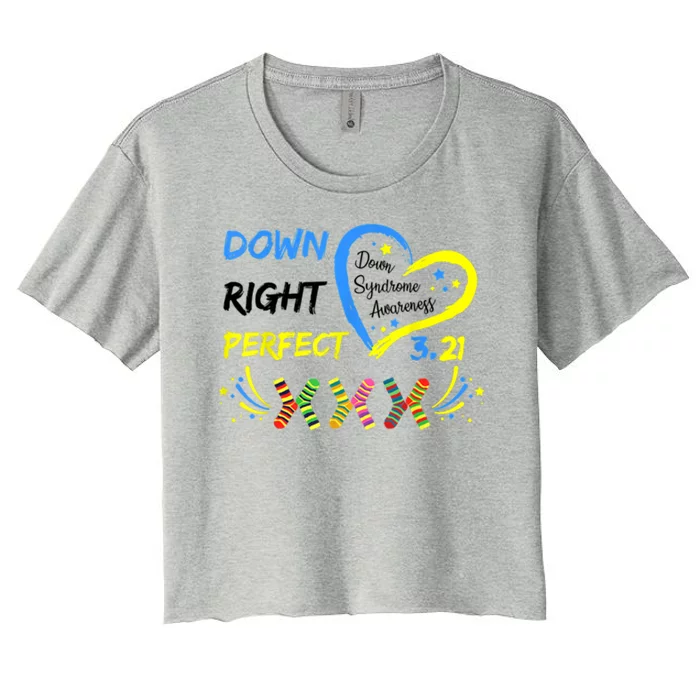 Down Right Perfect Down Syndrome Awareness Women's Crop Top Tee