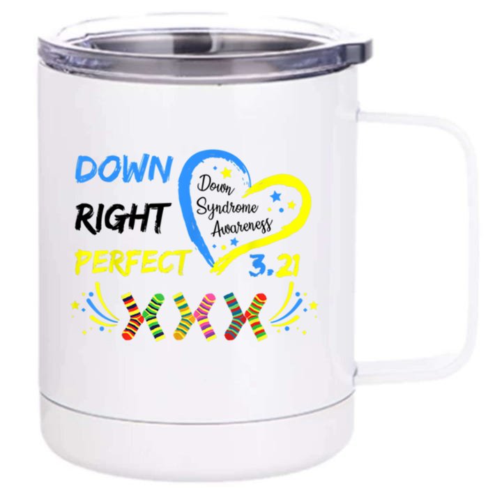 Down Right Perfect Down Syndrome Awareness Front & Back 12oz Stainless Steel Tumbler Cup