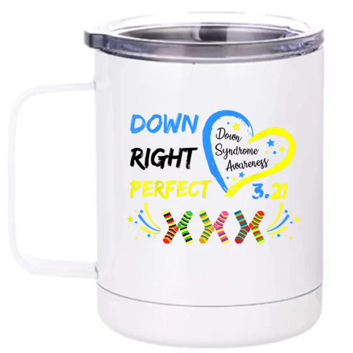 Down Right Perfect Down Syndrome Awareness Front & Back 12oz Stainless Steel Tumbler Cup