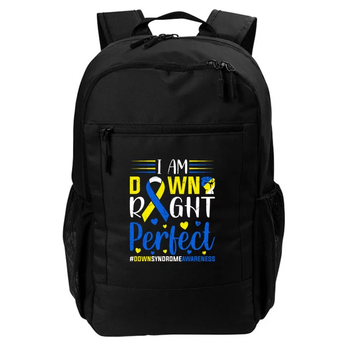 Down Right Perfect For Down Syndrome Awareness Gift Daily Commute Backpack