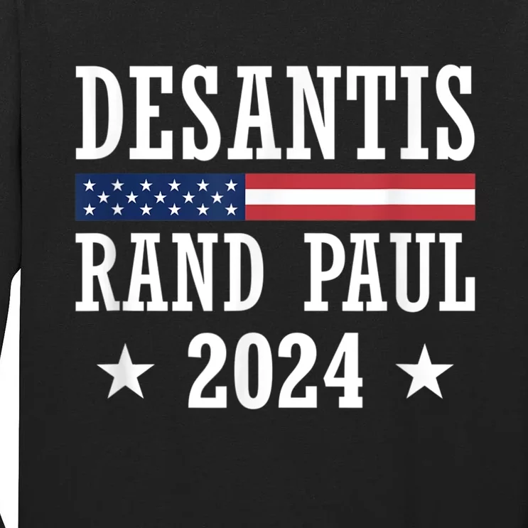 Desantis Rand Paul 2024 Tall Long Sleeve T-Shirt