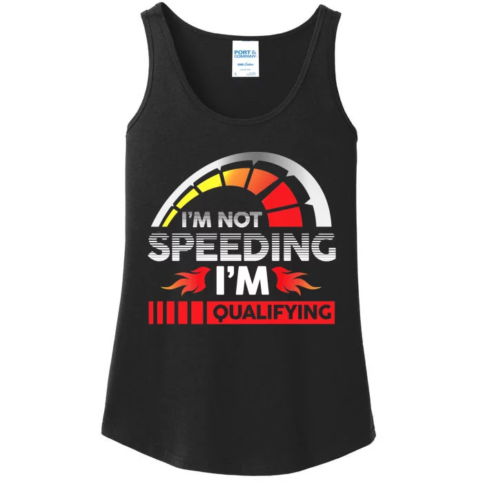 Drag Racing Racer Race Car I'm Not Speeding I'm Qualifying Premium Ladies Essential Tank