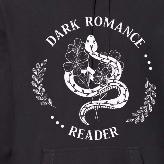 Dark Romance Reader Bookish Smut Reader Smutty Book Lover Premium Hoodie