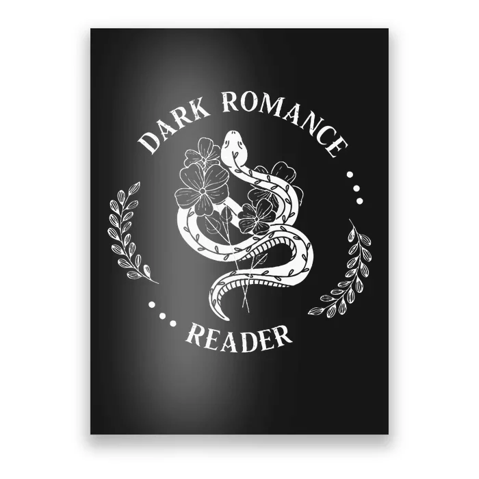 Dark Romance Reader Bookish Smut Reader Smutty Book Lover Poster