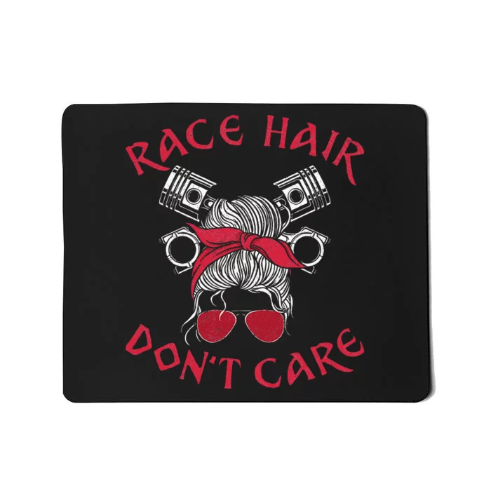 Drag Racing Race Car Girl Race Hair DonT Care Mousepad