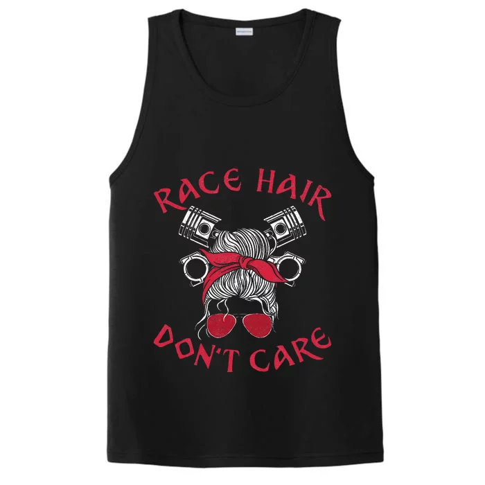 Drag Racing Race Car Girl Race Hair DonT Care Performance Tank