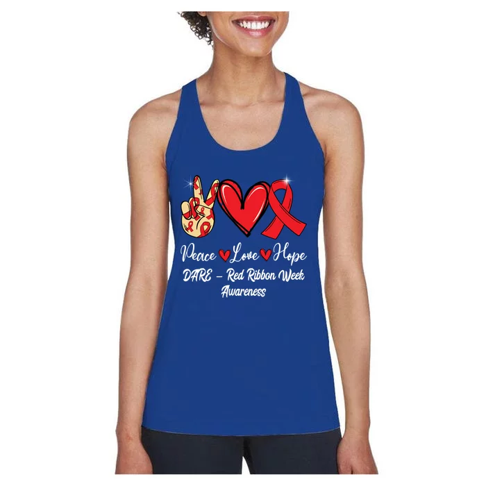 Dare – Red Ribbon Week Peace Love Hope Red Ribbon Gift Women's Racerback Tank