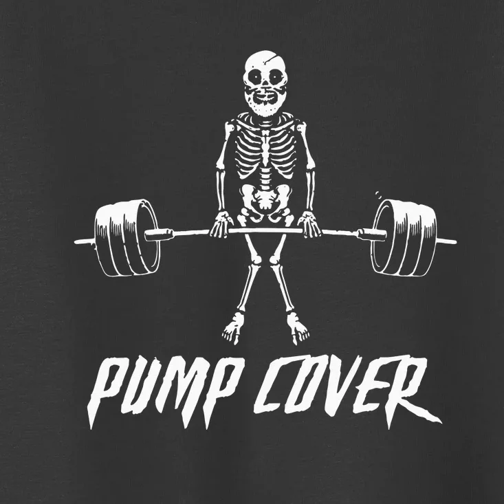 Deadlift Reverse retro Gym Pump Cover Funny Gymer Toddler T-Shirt