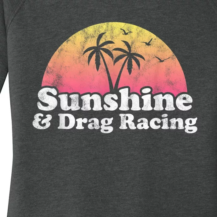 Drag Racing Sunshine And Drag Racing Women's Perfect Tri Tunic Long Sleeve Shirt