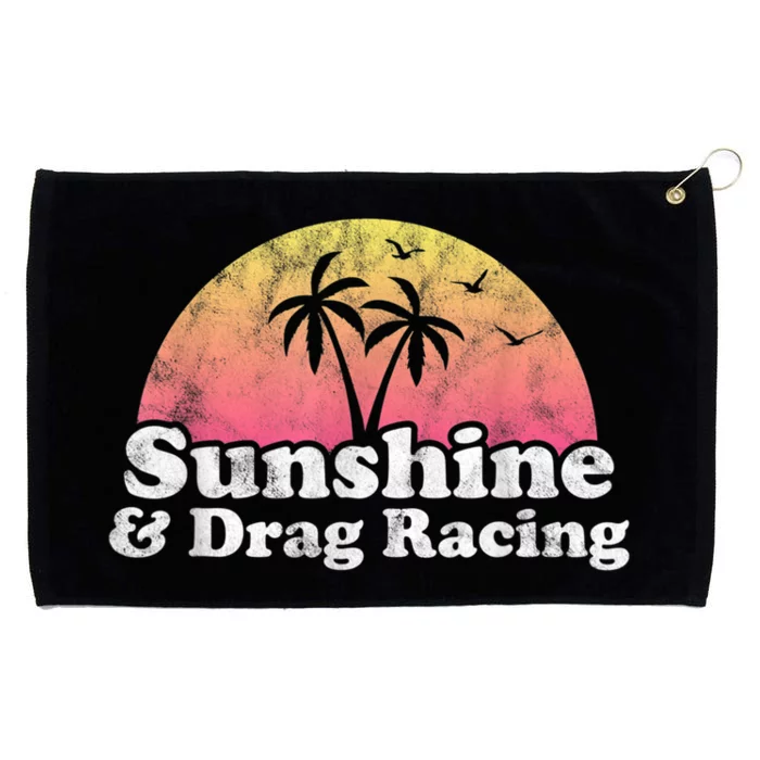 Drag Racing Sunshine And Drag Racing Grommeted Golf Towel