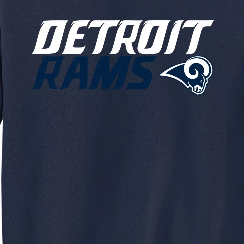 Detroit Rams Superbowl 2022 Tall Sweatshirt