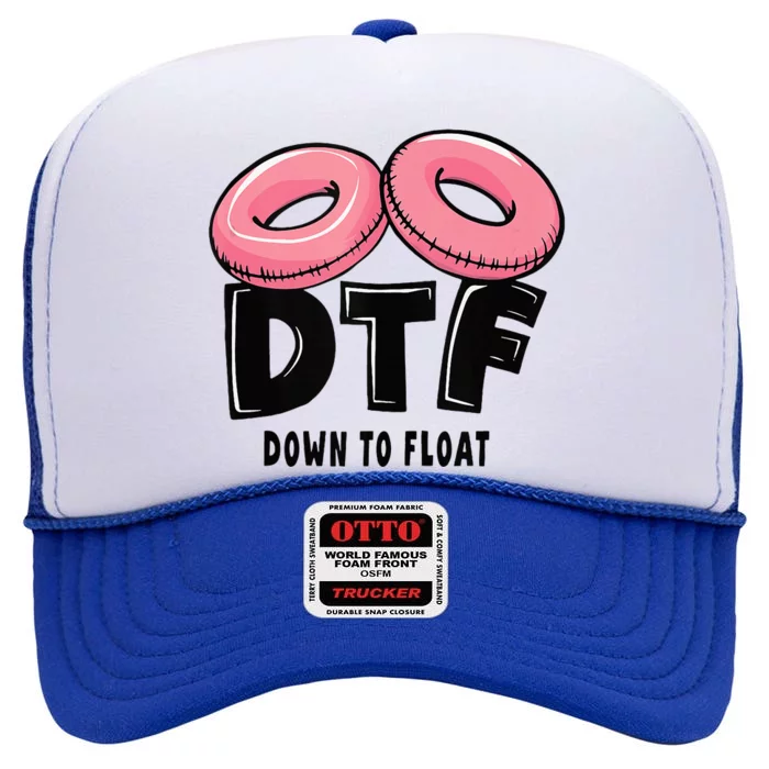 Dtf River Tubing Down To Float Summer Float Trip High Crown Mesh Trucker Hat