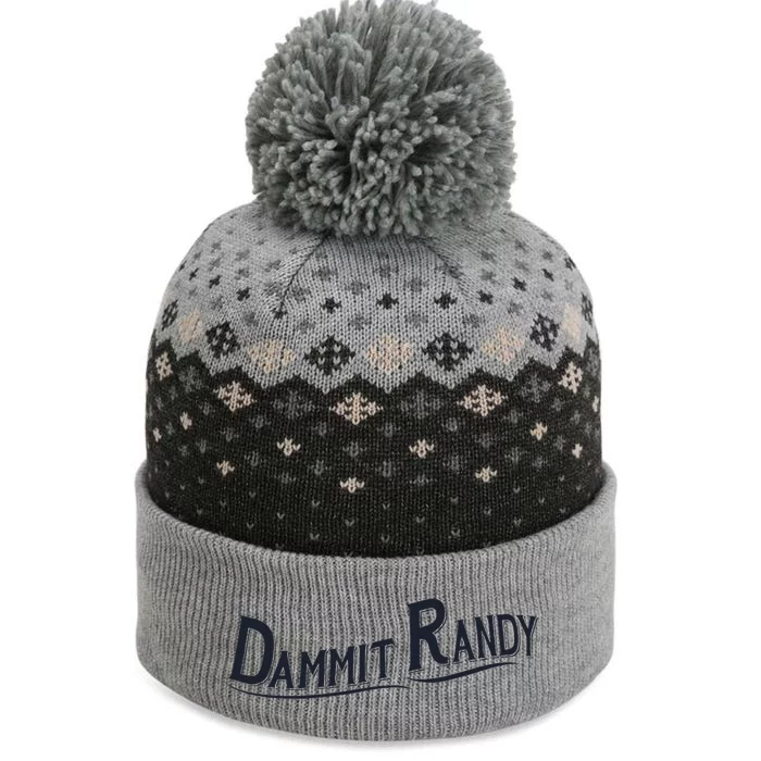 Dammit Randy Trending Funny Quote The Baniff Cuffed Pom Beanie