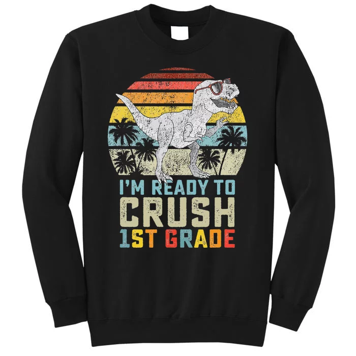 Dinosaur Ready To Crush First Grade 1st Day Of School Sweatshirt