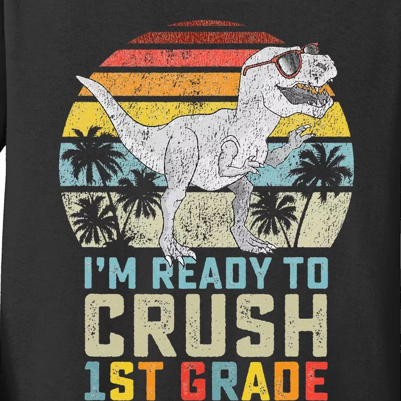 Dinosaur Ready To Crush First Grade 1st Day Of School Kids Long Sleeve Shirt