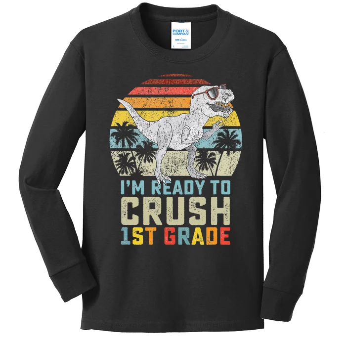 Dinosaur Ready To Crush First Grade 1st Day Of School Kids Long Sleeve Shirt