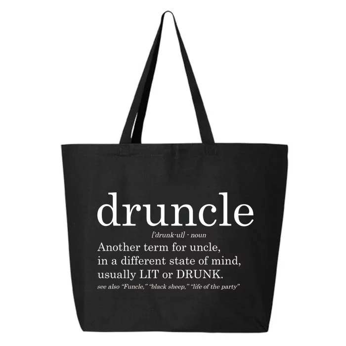 Druncle Another Term For Uncle Usually Lit 25L Jumbo Tote