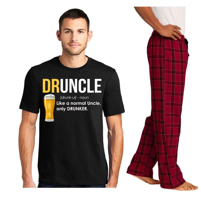 Druncle Like a Normal Uncle Only Drunker Pajama Set