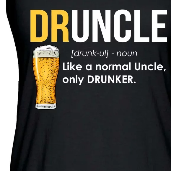 Druncle Like a Normal Uncle Only Drunker Ladies Essential Flowy Tank