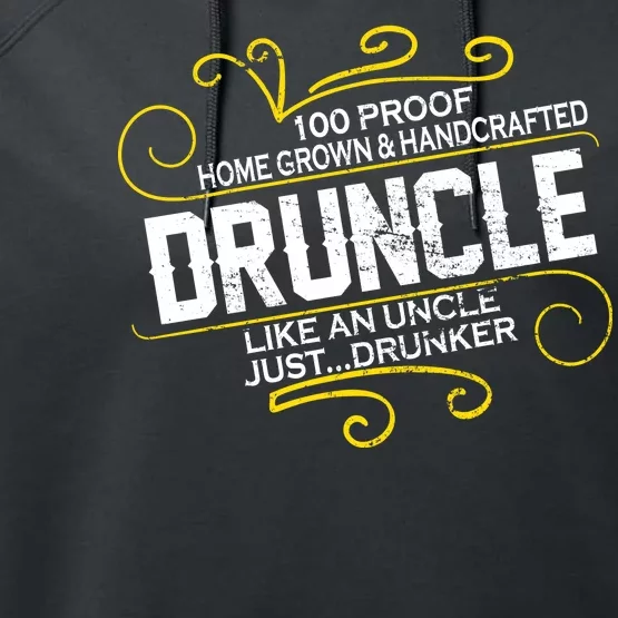 Druncle Like A Uncle Just Drunker Performance Fleece Hoodie