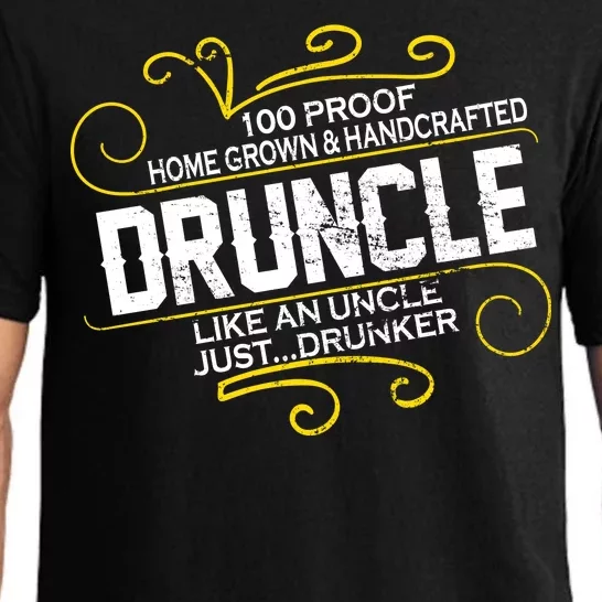 Druncle Like A Uncle Just Drunker Pajama Set