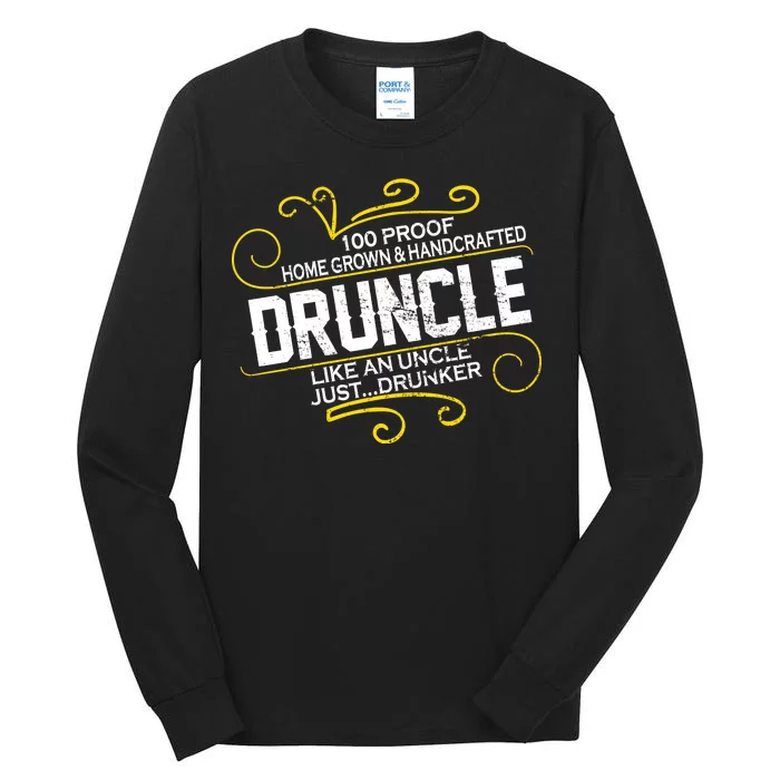 Druncle Like A Uncle Just Drunker Tall Long Sleeve T-Shirt