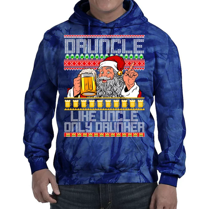 Druncle Like Uncle Only Drunker Ugly Christmas Tie Dye Hoodie