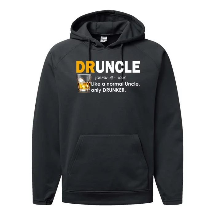 Druncle Normal Uncle Only Drunker Whiskey Performance Fleece Hoodie