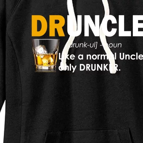 Druncle Normal Uncle Only Drunker Whiskey Women's Fleece Hoodie