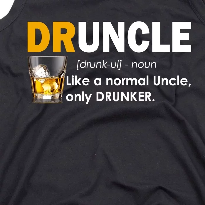 Druncle Normal Uncle Only Drunker Whiskey Tank Top