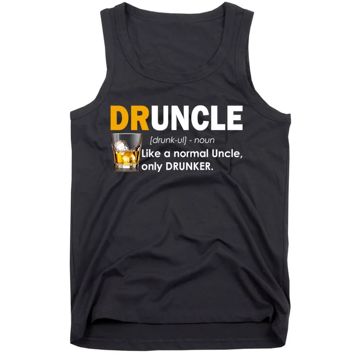 Druncle Normal Uncle Only Drunker Whiskey Tank Top