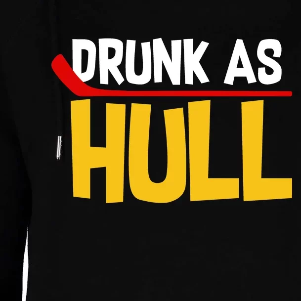 Drunk As Hull Womens Funnel Neck Pullover Hood