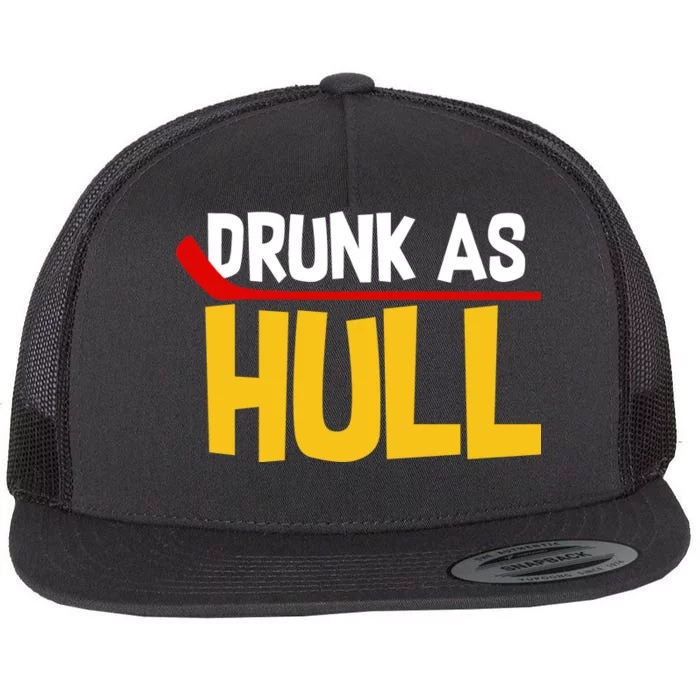 Drunk As Hull Flat Bill Trucker Hat