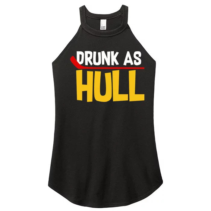 Drunk As Hull Women’s Perfect Tri Rocker Tank