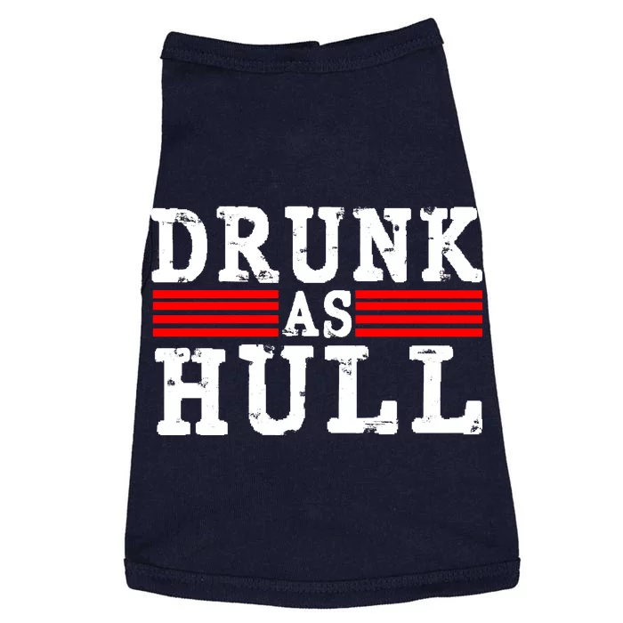 Drunk As Hull Funny Hockey Doggie Tank