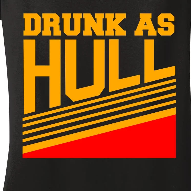 Drunk As Hull Logo Women's V-Neck T-Shirt