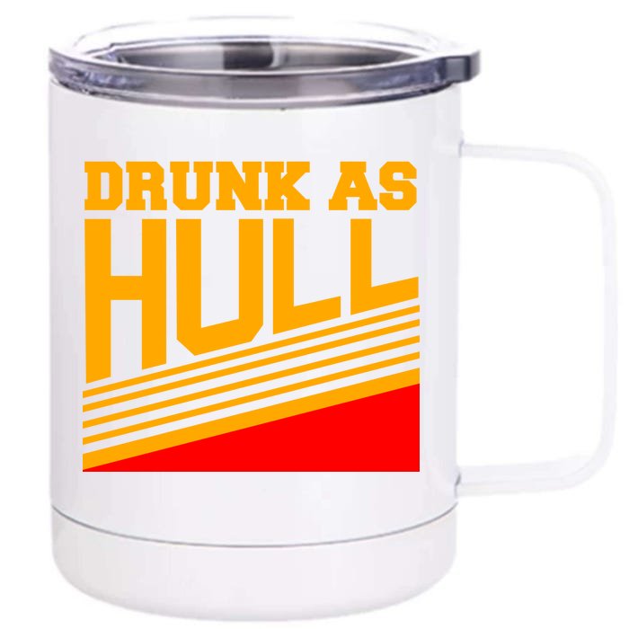 Drunk As Hull Logo Front & Back 12oz Stainless Steel Tumbler Cup