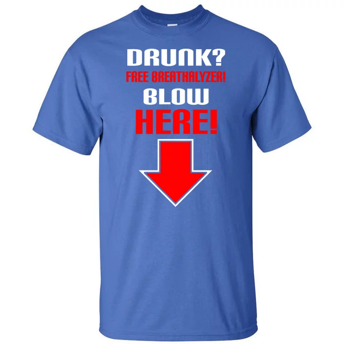 Drunk Free Breathalyzer Tall T-Shirt