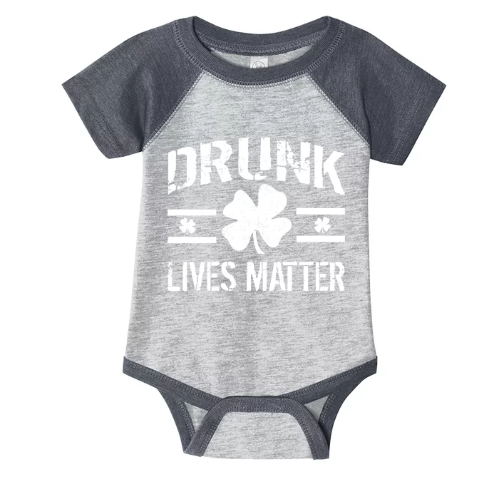 Drunk Lives Matter Infant Baby Jersey Bodysuit