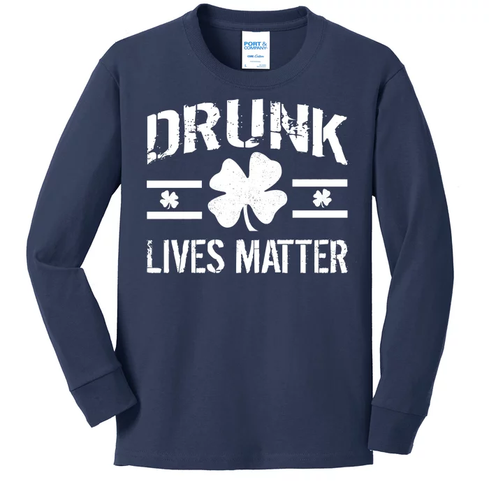 Drunk Lives Matter Kids Long Sleeve Shirt