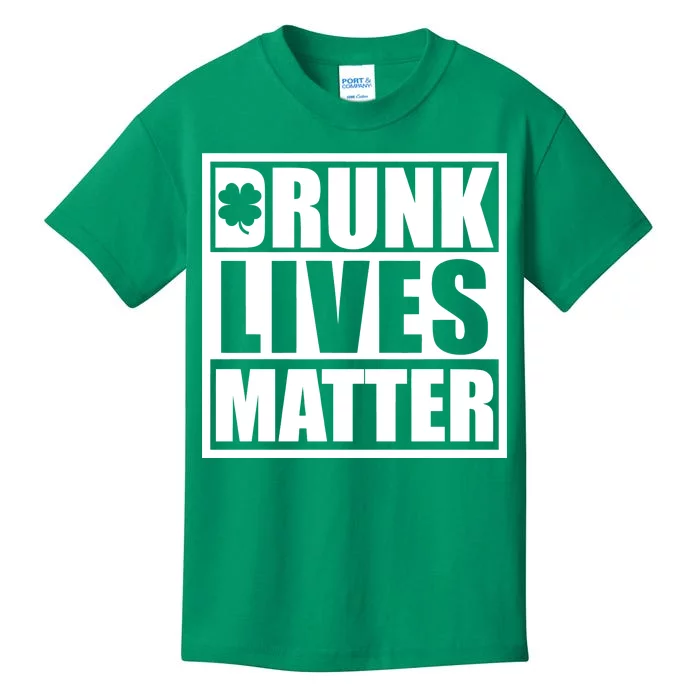 Drunk Lives Matter St. Patrick's Day Funny Saint Pattys Kids T-Shirt